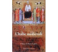L'Italie médiévale : Hégémonies sociales et structures du pouvoir