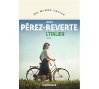 L'Italien - Arturo Pérez-Reverte - Gallimard - broché - Roman