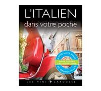 L'Italien dans votre poche - Collectif - Larousse - cartonné - Dictionnaire et encyclopédie