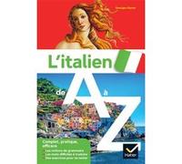 L'italien de A à Z: grammaire, conjugaison et difficultés – Hatier