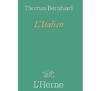 L'italien - Thomas Bernhard - L'herne - broché - Roman