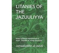 LITANIES OF THE JAZUULIYYA: Imam Sulayman Muhammad al-Jazuli - Founder of Tariqa Jazuuliyya