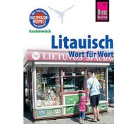Litauisch - Wort für Wort: Kauderwelsch-Sprachführer von Reise Know-How