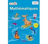 Litchi Mathématiques CE1 - Fichier élève Didier Fritz (Auteur), Catherine Vilaro (Auteur)