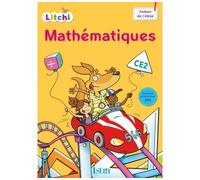Litchi Mathématiques CE2 - Fichier élève Edition 2017 - Didier Fritz - Istra - broché - Scolaire / Universitaire