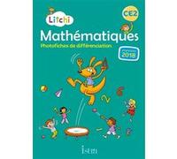 Litchi Mathématiques CE2 - Photofiches Didier Fritz (Auteur), Catherine Vilaro (Auteur)