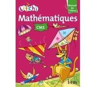 Litchi Mathématiques CM1 - Manuel élève Catherine Vilaro (Auteur), Didier Fritz (Auteur)
