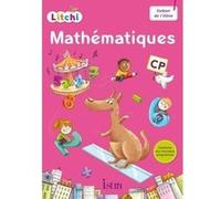 Litchi Mathématiques CP - Fichier élève Didier Fritz (Auteur), Catherine Vilaro (Auteur)