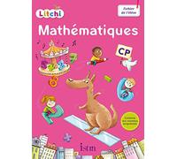 Litchi Mathématiques CP - Fichier élève - Ed. 2016