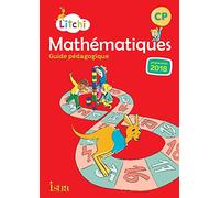 Litchi Mathématiques CP - Guide pédagogique - Ed. 2019