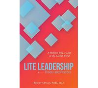 Lite Leadership: Theory and Practice