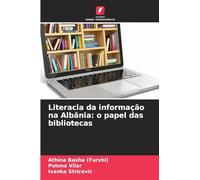 Literacia da informação na Albânia: o papel das bibliotecas