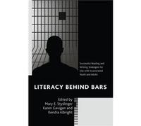 Literacy behind Bars Mary E Styslinger, Karen Gavigan, Kendra Albright (Auteur)