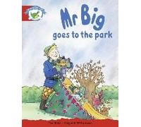 Literacy Edition Storyworlds Stage 1, Fantasy World, Mr Big Goes To The Park