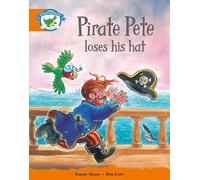 Literacy Edition Storyworlds Stage 4, Fantasy World, Pirate Pete Loses His Hat