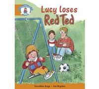 Literacy Edition Storyworlds Stage 4, Our World, Lucy Loses Red Ted Not Available Na (Auteur)