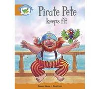 Literacy Edition Storyworlds Stage 4: Pirate Pete Keeps Fit Not Available Na (Auteur)