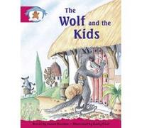 Literacy Edition Storyworlds Stage 5, Once Upon a Time World, the Wolf and the Kids Not Available Na (Auteur)