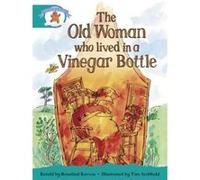 Literacy Edition Storyworlds Stage 6, Once Upon a Time World, the Old Woman Who Lived in a Vinegar Bottle Unknown (Auteur)