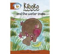 Literacy Edition Storyworlds Stage 7, Animal World, Kiboko and the Water Snake Unknown (Auteur)