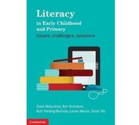 Literacy in Early Childhood and Primary Education - [Version Originale] Claire Mclachlan, Tom Nicholson, Ruth Fielding - Barnsley, Louise Mercer (Auteur)
