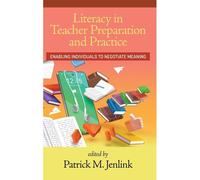 Literacy In Teacher Preparation And Practice