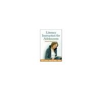 Literacy Instruction For Adolescents