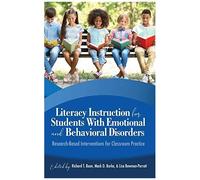 Literacy Instruction For Students With Emotional And Behavioral Disorders