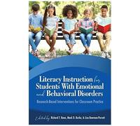 Literacy Instruction For Students With Emotional And Behavioral Disorders