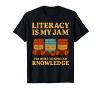 Literacy is My Jam Un Professeur Amusant lisant la rentrée Scolaire T-Shirt