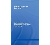 Literacy Lives and Learning by David Barton David Barton, Karin Tusting, Rachel Hodge, Roz Ivanic, Yvon Appleby (Auteur)