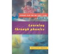 Literacy Play For The Early Years Book 4