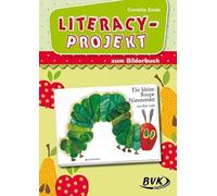 Literacy-Projekt zum Bilderbuch Die kleine Raupe Nimmersatt | Sprachförderung im Kindergarten (2 - 6 Jahre)