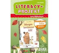 Literacy-Projekt zum Bilderbuch Morgen bestimme ich! | Kinder 2 bis 6 Jahre