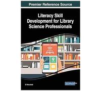 Literacy Skill Development For Library Science Professionals