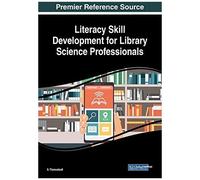 Literacy Skill Development For Library Science Professionals