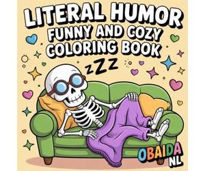 Literal Humor: Funny and Cozy Coloring Book: 25 Funny Puns and Adorable Illustrations with Bubble Letters - Simple Designs for Stress Relief and Creative Relaxation for Adults, Teens, and Kids