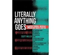 Literally Anything Goes 14 Great Oddball Musicals And What Makes Them Tick - Scott Miller - Amazon Digital Services LLC KDP - Livre en Anglais Scott MillerScott Miller (Auteur)