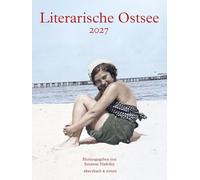 Literarische Ostsee Kalender 2027: Wochen-/Wandkalender. Format 24 x 32 cm