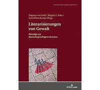 Literarisierungen Von Gewalt