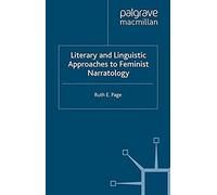 Literary And Linguistic Approaches To Feminist Narratology