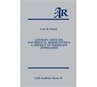 Literary Criticism and Biblical Hermeneutics by Lynn M. Poland Lynn Poland (Auteur)