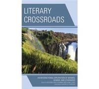 Literary Crossroads Blessing Diala - Ogamba, Elaine Sykes, Nawal El - Saadawi (Auteur)