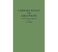 Literary Essays Of Ezra Pound