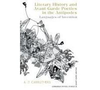 Literary History And Avant-Garde Poetics In The Antipodes