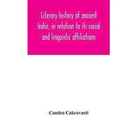 Literary History Of Ancient India, In Relation To Its Racial And Linguistic Affiliations