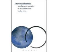 Literary Infinities by Brits & Prof Baylee University of New South Wales & Australia Unknown (Auteur)