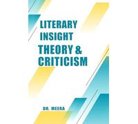 Literary Insight Theory and Criticism