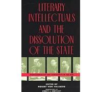 Literary Intellectuals And The Dissolution Of The State: Professionalism And Conformity In The Gdr
