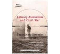 Literary Journalism And Civil War - Reportage And Civil Wars Through The Ages
